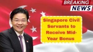 Singapore Civil Servants to Receive Mid-Year Bonus and Special Payment in 2025 Amid Economic Uncertainty